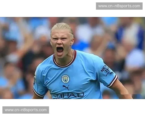 哈兰德伤愈复出状态火热 两轮比赛贡献三球稳固射手榜地位 哈兰德伤愈复出状态火热 两轮比赛贡献三球稳固射手榜地位